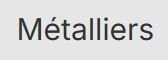 Métalliers
